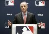 Commissioner Rob Manfred says baseball season in jeopardy