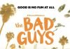 Movie Review: ‘The Bad Guys’