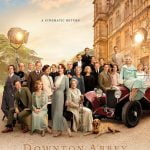 Movie Review: ‘Downton Abbey: A New Era’