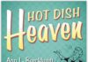 ‘Hot Dish Heaven’ answers the call for easy chicken casserole for busy people