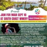 Maui Jam Benefit Concert at South Coast Winery to support residents of Maui