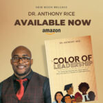 Celebrating Dr. Anthony Rice: 3030 Publishing’s Educator of the Month