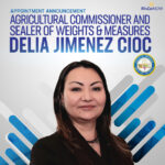 Delia Jimenez Cioc named Riverside County’s new Agricultural Commissioner/Sealer of Weights and Measures