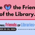 Oct. 20-26 is National Friends of the Library Week