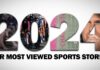Reflecting on an action-packed year in local sports; Our 2024 most viewed stories
