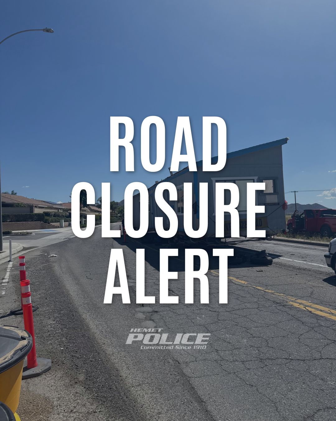 Traffic Hazard Prompts Road Closure at Warren Road and Mustang Way in Hemet